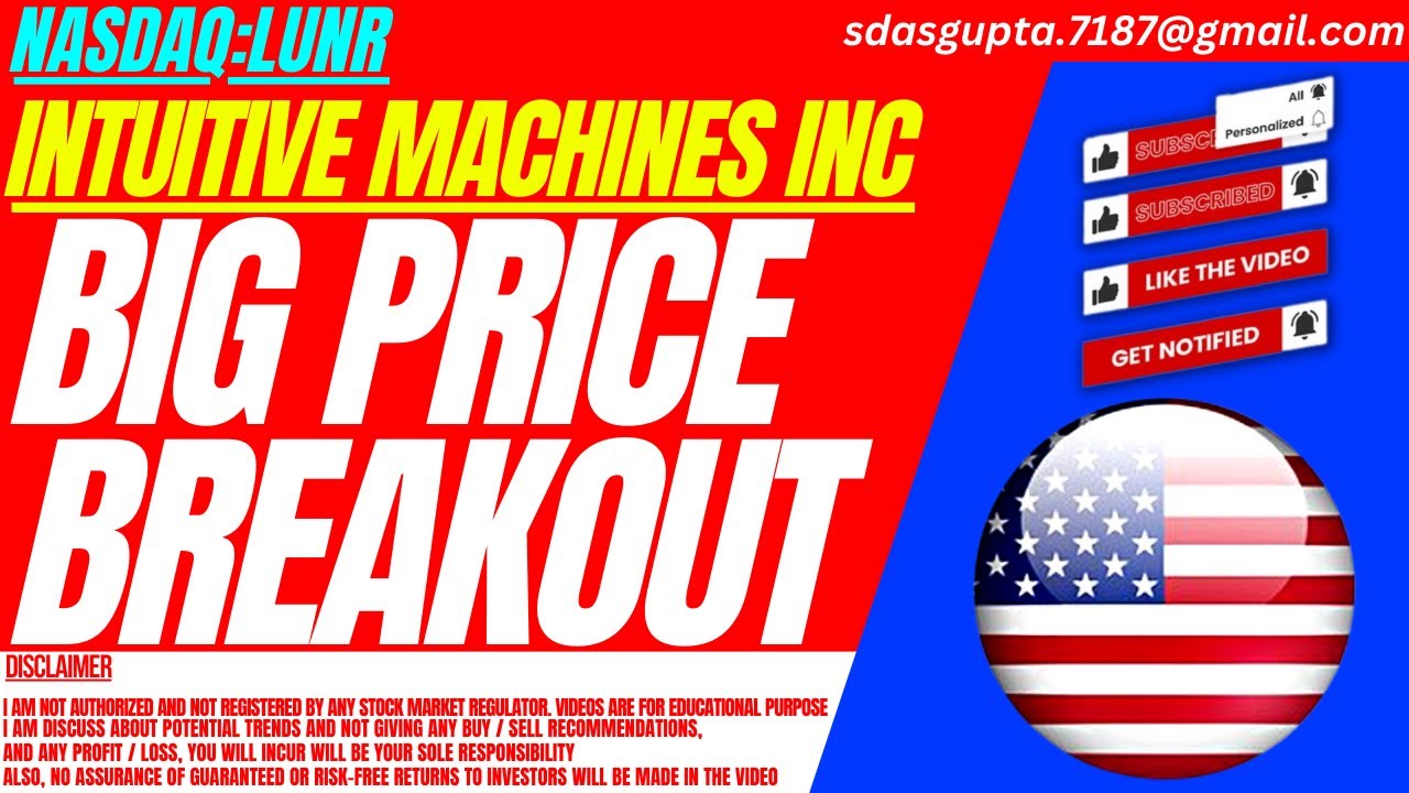 BIG PRICE BREAKOUT LUNR STOCK ANALYSIS INTUITIVE MACHINES STOCK