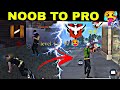 Noob to pro journey level 1 to 50  free fire freefire noobtoprojourney