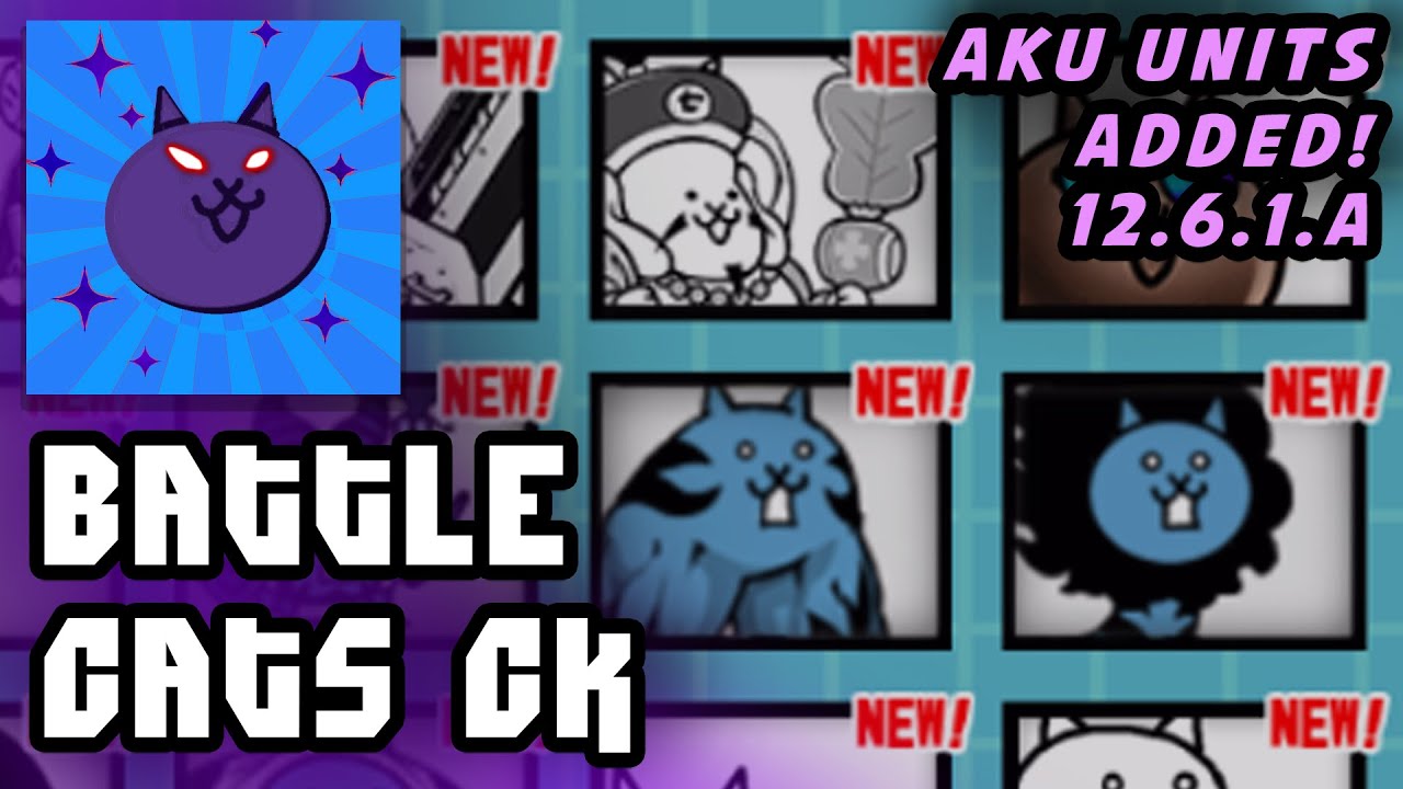 The Battle Cats CK Update 12.6.1.A (Aku Units and New Map SoL)