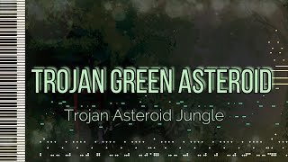 Trojan Green Asteroid - Trojan Asteroid Jungle - [MIDI]