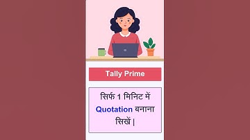 How to generate Quotation in Tally Prime | Tally Prime me Quotation kaise Banate hai | Quotation