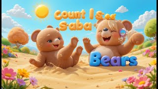 Bear Counting Song | Fun Number Learning for Kids