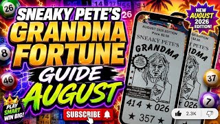 Sneaky Pete's Grandma Fortune Guide 🐔 August 2026