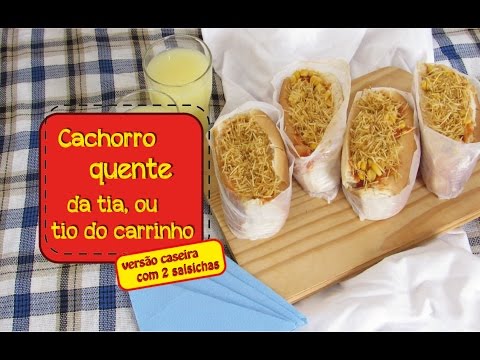 COMO FAZER CACHORRO QUENTE DA TIA, OU TIO DO CARRINHO (versão caseira) | COZINHA AMOR E DIVERSÃO #53