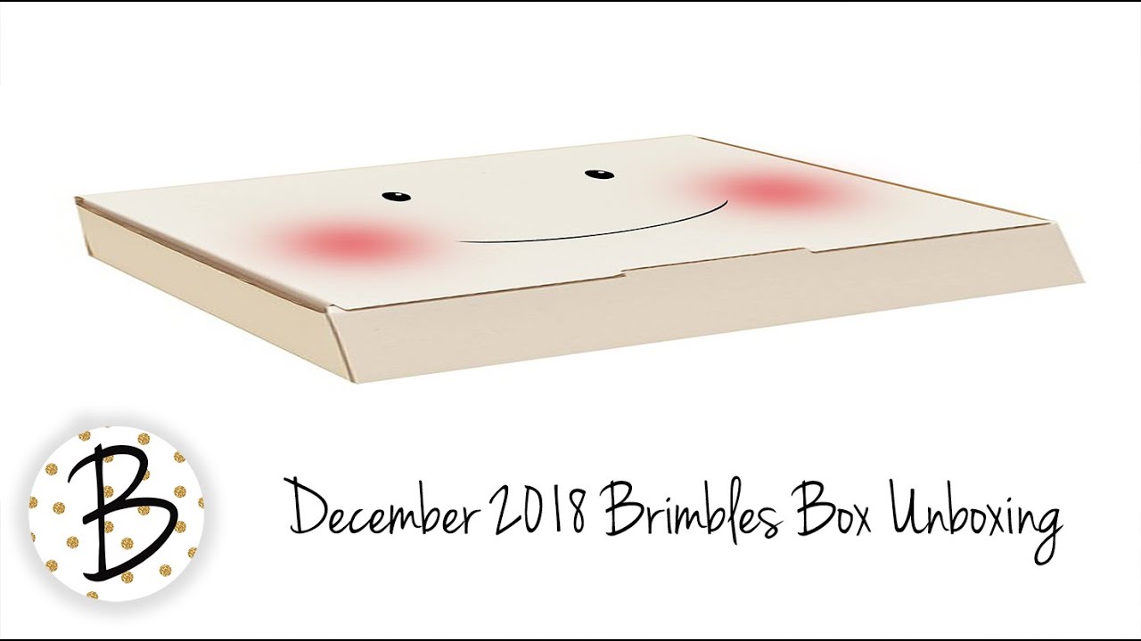 December 2018 Brimbles Box Unboxing & a look at the collection