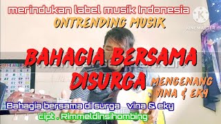 Sebuah lagu paling viral dan Booming diminggu ini... Bahagia bersama Disurga Vina & Eky...
