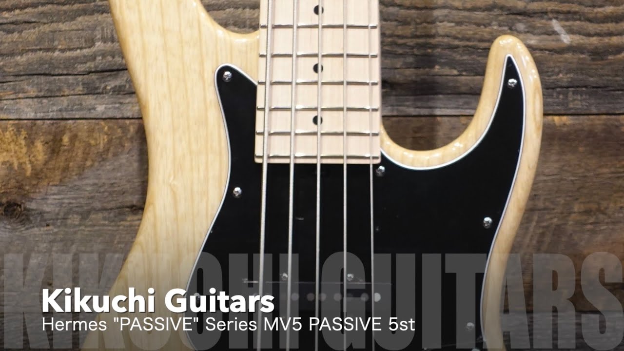 【BASS】Kikuchi Guitars Hermes MV5 NAT Sound Demo】Kikuchi Guitars / Hermes MV5 NAT - YouTube