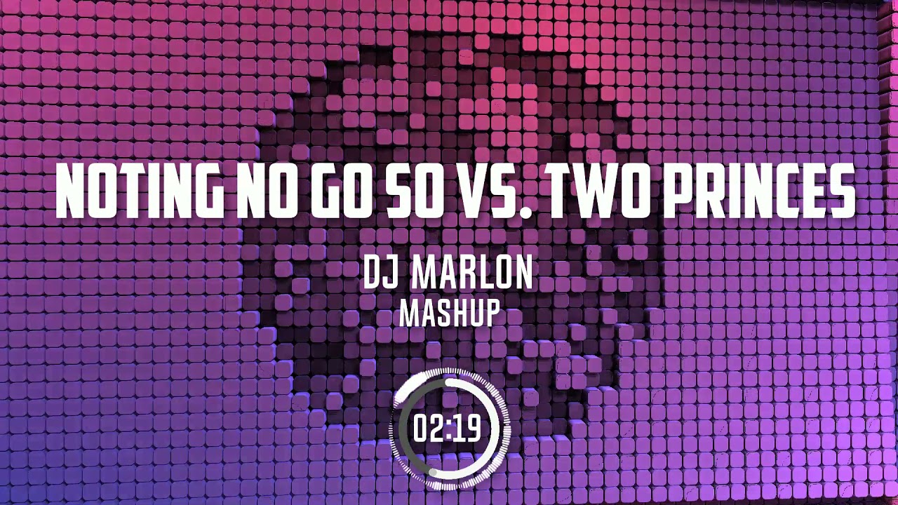 Noting No Go So Vs  Two Princes