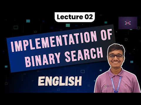 Implementation of Binary Search  || Data Structure and Algorithms || CP || English || C++