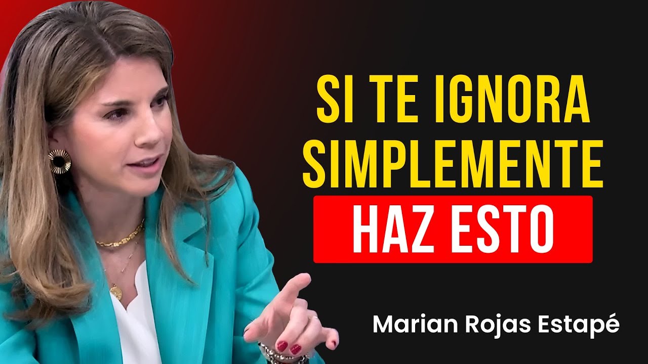 Psicóloga Revela la RAZÓN por la que TE IGNORA (y Cómo Evitarlo) | Marian Rojas Estapé