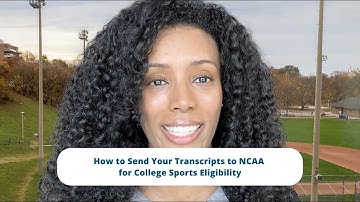 How to Send Your Transcripts to NCAA for College Sports Eligibility