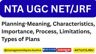 Planning- Meaning, Process, Types, Characteristics, Importance| Functions of Management| UGC NET/JRF