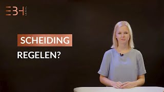 Scheiding Regelen? Waar Beginnen?