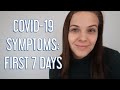 COVID-19 Day by Day Symptoms Timeline: My First Seven Days of Coronavirus Symptoms | COVID Symptoms