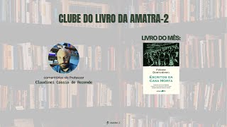 Clube Do Livro Amatra-2 - Escritos Da Casa Morta