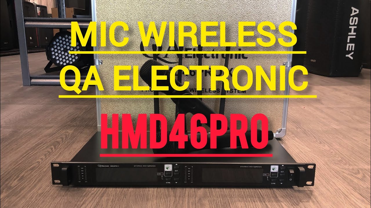 Mic wireless QA Electronic HMD46pro Riview..!