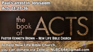Paul's arrest in Jerusalem - Acts 21:27-36