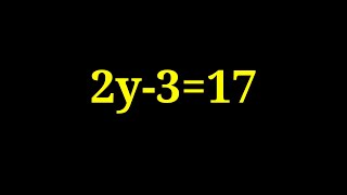 Solve 2y-3=17