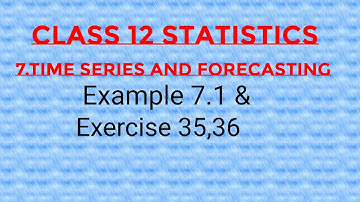 TN samacheer new syllabus class 12 statistics chapter-7 Time series and forecasting example 7.1