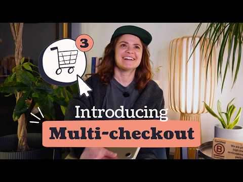Introducing Multi-checkout (our most requested feature ever!)