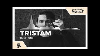 Tristam - Questions [Monstercat Release] | [1 Hour]