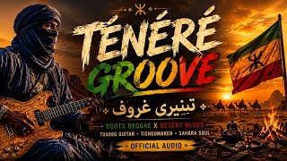 Tuareg Guitar Roots Reggae Ténéré Groove