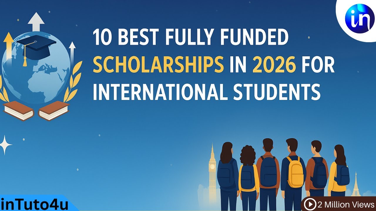 Top Fully Funded Scholarships in the World 2026 | Apply Now - YouTube
