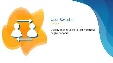 User Switcher for Jira