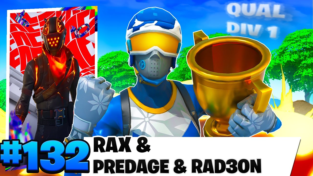 🏆 QUALIFICATI ALLE DIVISION 1 DELLE FNCS w/ Predage & Rad3on | Rax 🏆