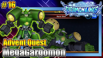 Digimon Links - Advent Quest #16 (MegaGargomon) | Accel Play!