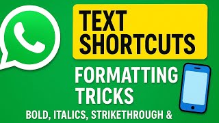 WHATSAPP TEXT SHORTCUTS & FORMATTING TRICKS 📱 | Bold, Italics, Strikethrough & More! News