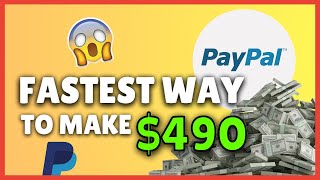  Fastest Way To Earn $490 With PayPal Make Money Online 2021