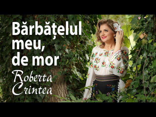 Roberta Crintea - Bărbățelul meu, de mor class=