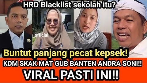 KDM BUAT MALU ANDRA SONI!! Buntut panjang PECAT kepsek TAMPAR MURID MEROKO DI SEKOLAH!!