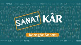 Sanat Kâr I Cengiz Özek I Karagöz Sanatı