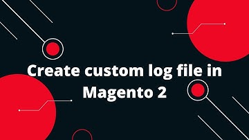 Create custom log file in Magento 2