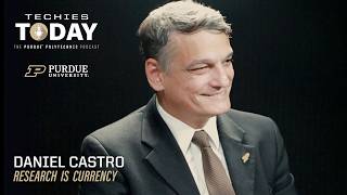 Daniel Castro, Research is Currency – Techies Today 022 – Purdue Polytechnic