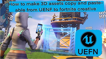 UEFN-How to make 3D assets building props in Fortnite Creative