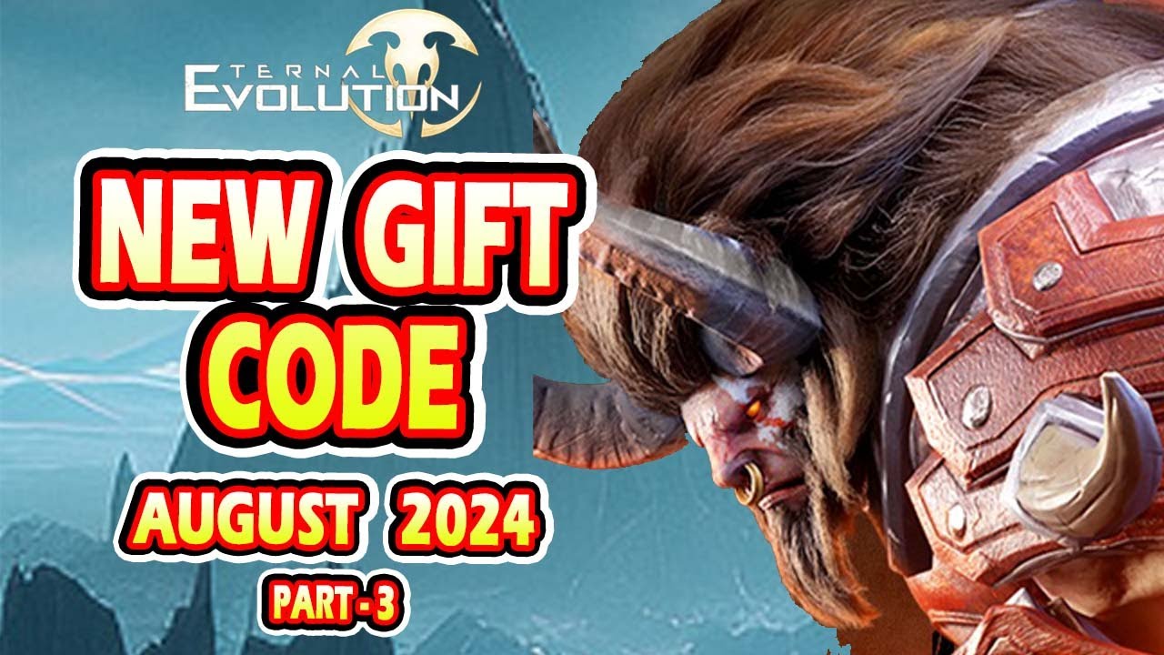 Eternal Evolution New Redeem Code | Eternal Evolution  New Gift Code August 2024 (Part -3)