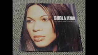 SHOLA AMA : YOU MIGHT NEED SOMEBODY (MOUSSE T'S SOUL TRAIN REMIX )