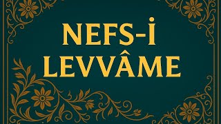 2.Nefss-İ Levvame