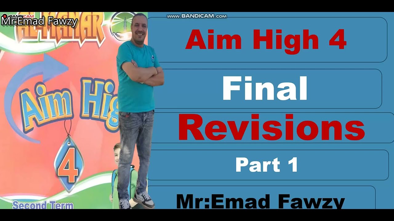 Aim High Final Revisions second term- الجزء الاول من مراجعة إيم هاي الترم الثاني