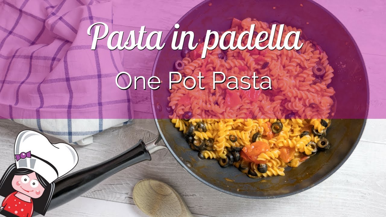 One Pot Pasta Pasta in padella ricetta velocissima YouTube