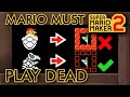Super Mario Maker 2 - Mario Must Play Dead to Beat This Level