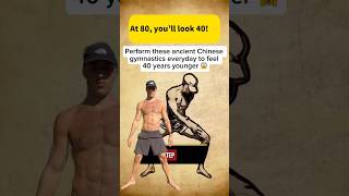 Perform These Ancient Chinese Gymnastics Everyday To Feel 40 Years Younger