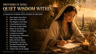 Proverbs in Song: Quiet Wisdom Within | 15 English Hebrew Messianic Worship Songs screenshot 4