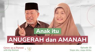 SIAPA SIH YANG HARUS AKTIF ASUH ANAK? AYAH ATAU IBU? Eps. 13 Elly Risman, Risman Musa & Yulia Rahman