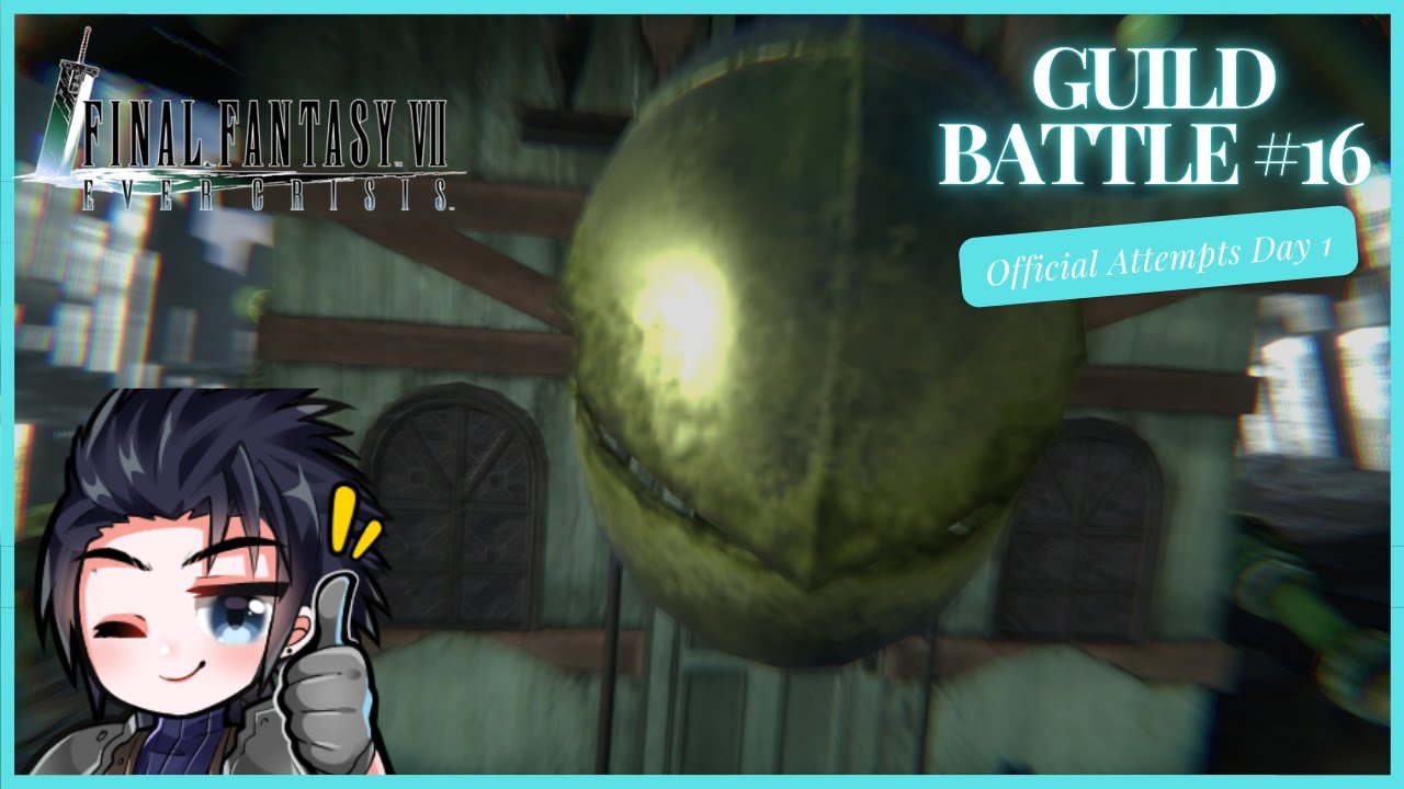Ну... стало лучше! | Guild Battle 16 Официальные попытки | Final Fantasy 7 Ever Crisis