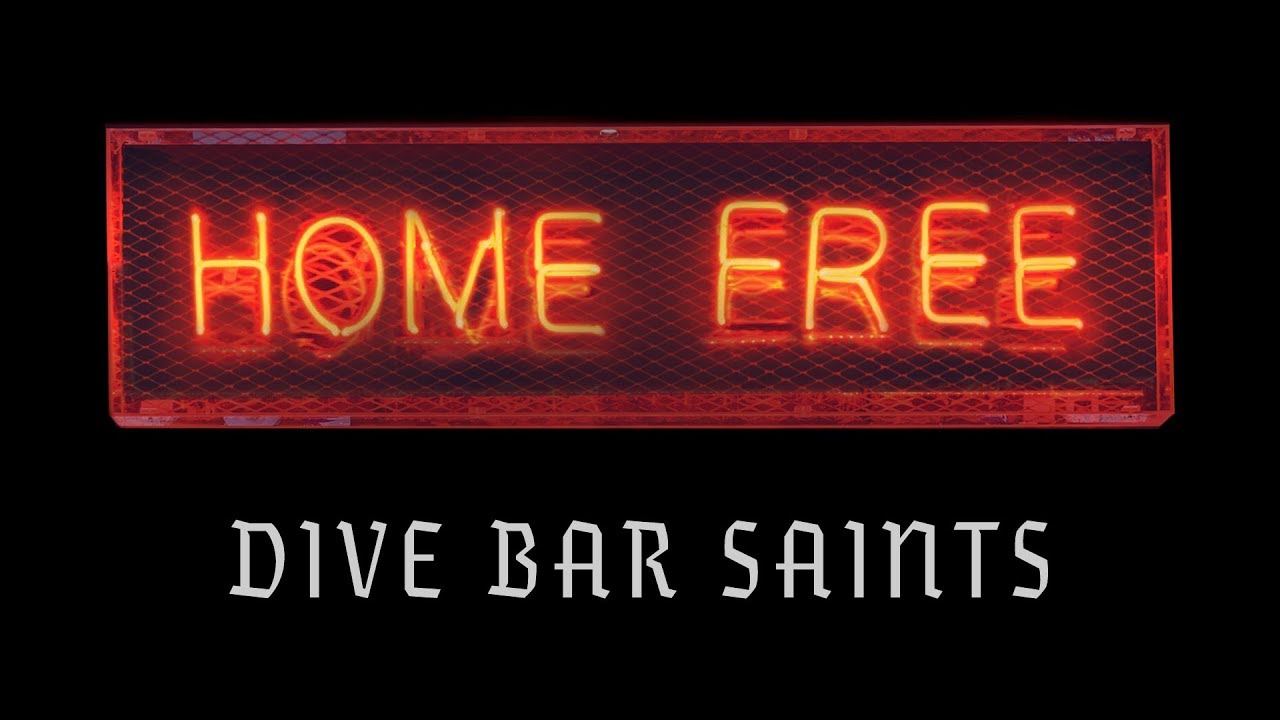 home free dive bar saints tour
