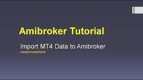 Amibroker Tutorial Import MT4 Data to Amibroker